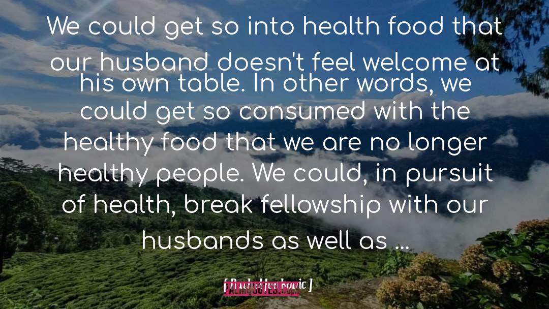 Alternative Health quotes by Rachel Jankovic