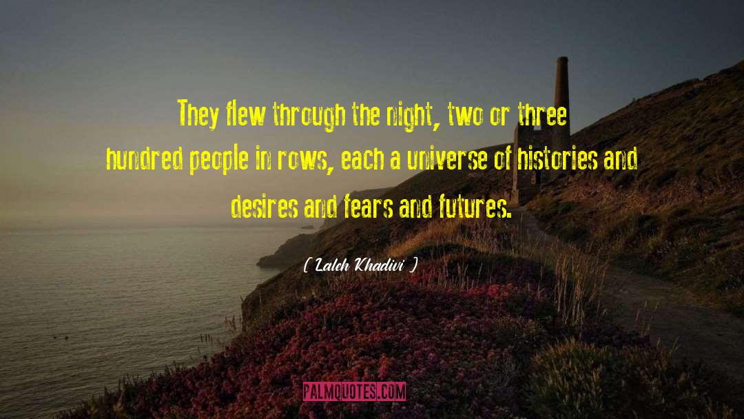 Alternative Histories quotes by Laleh Khadivi