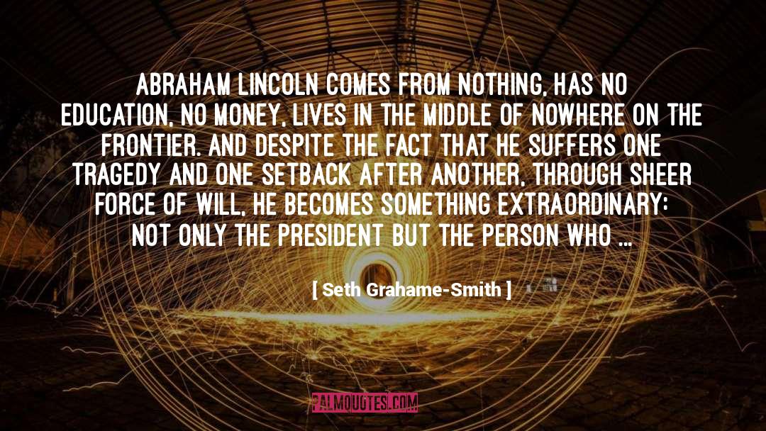 Alternative Lives quotes by Seth Grahame-Smith