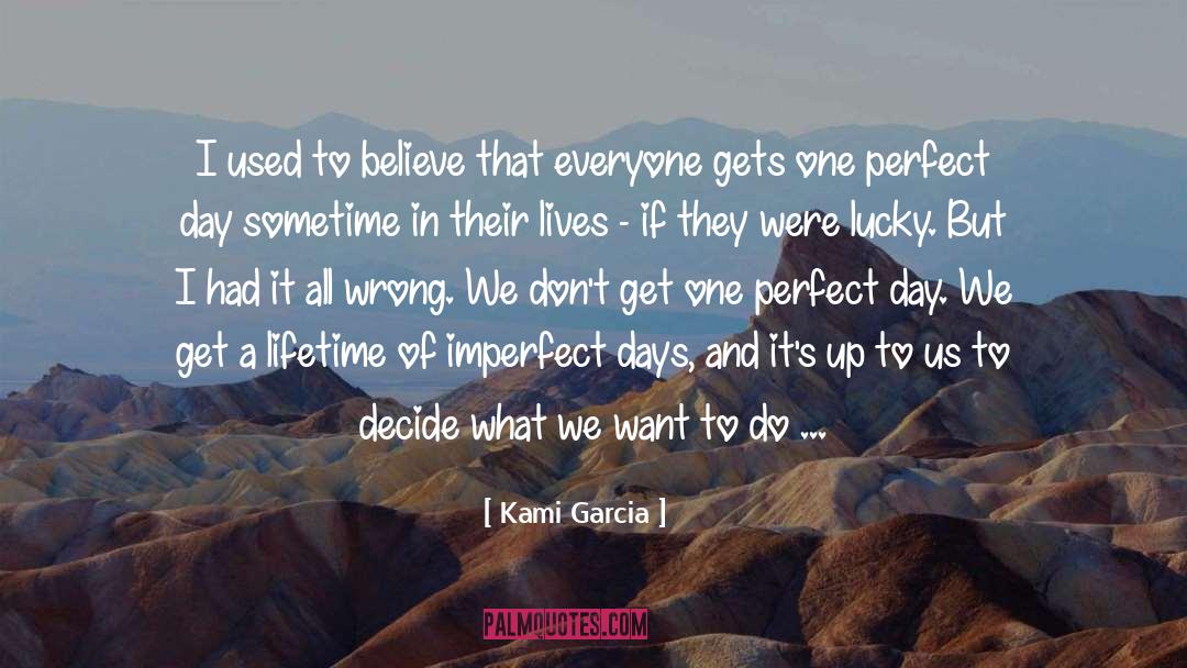 Alternative Lives quotes by Kami Garcia
