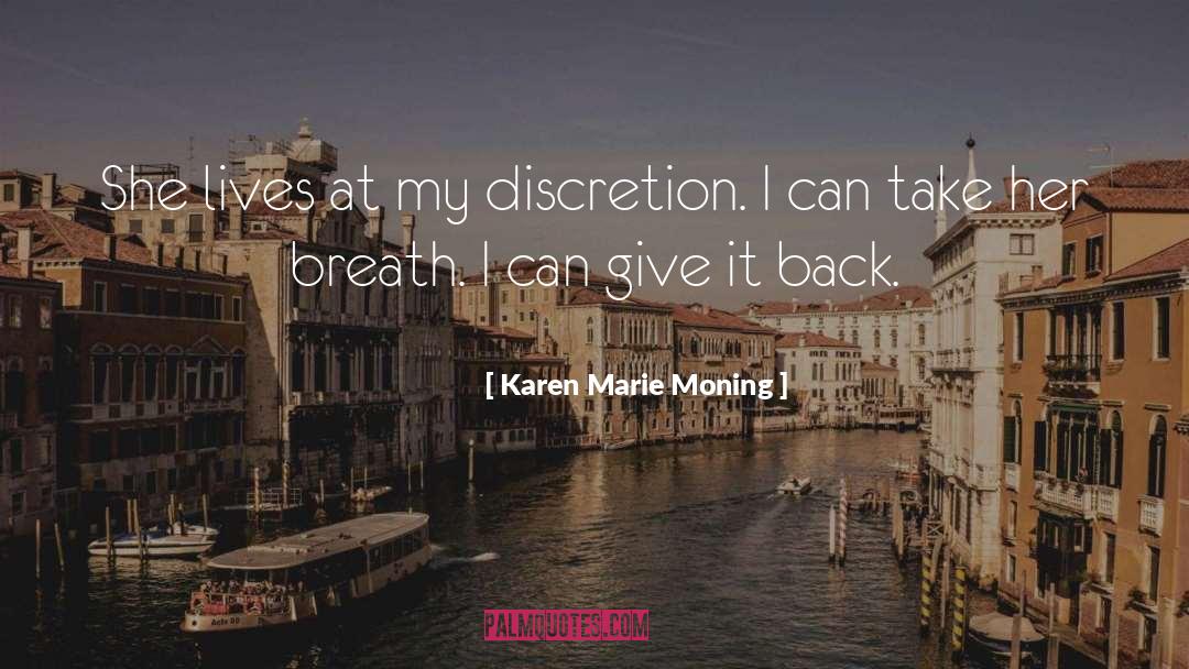 Alternative Lives quotes by Karen Marie Moning