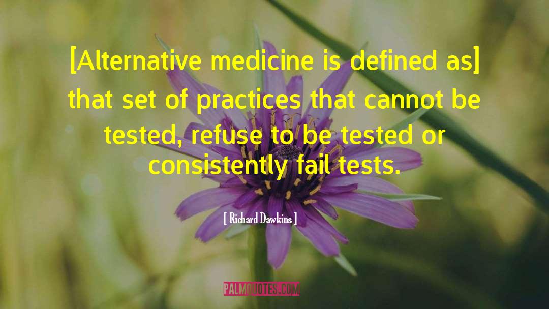 Alternative Medicine quotes by Richard Dawkins