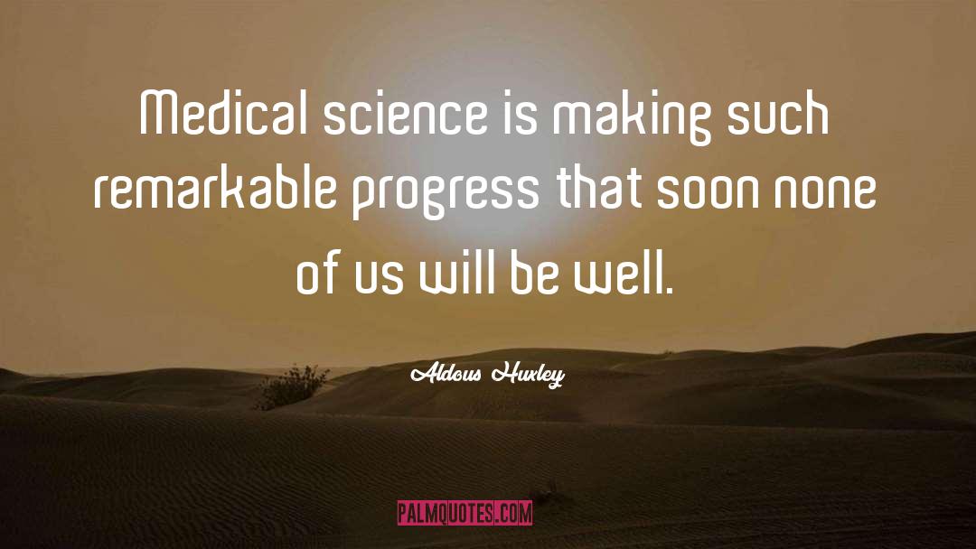 Alternative Medicine quotes by Aldous Huxley