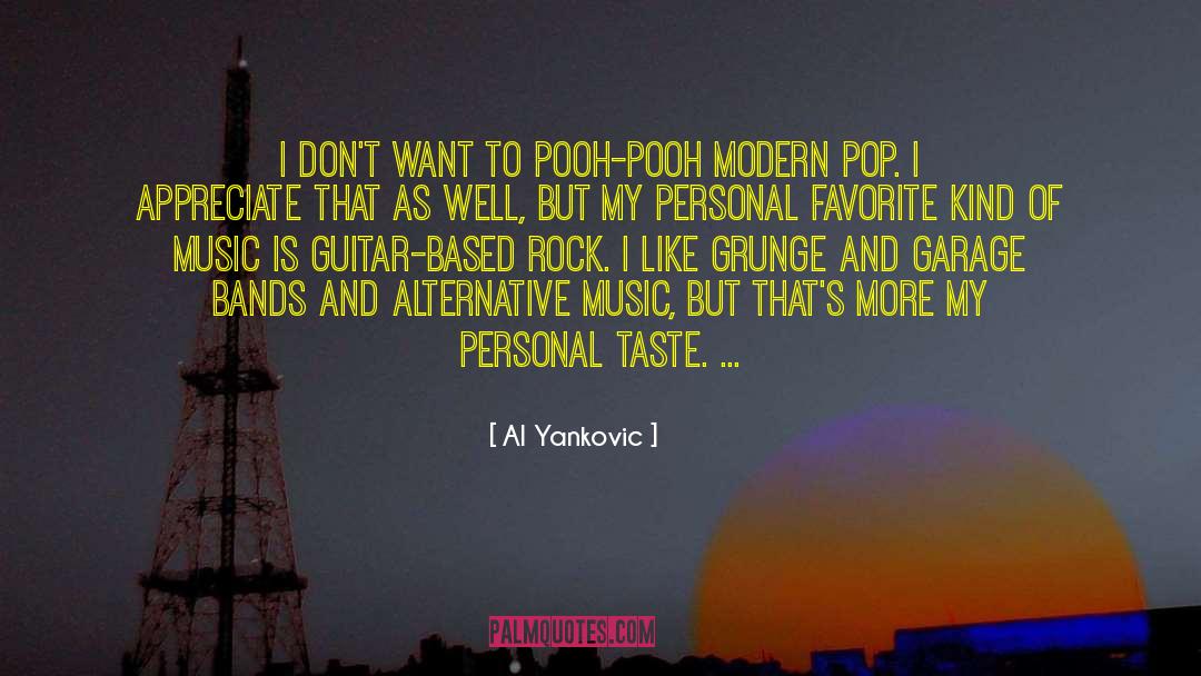 Alternative Music quotes by Al Yankovic