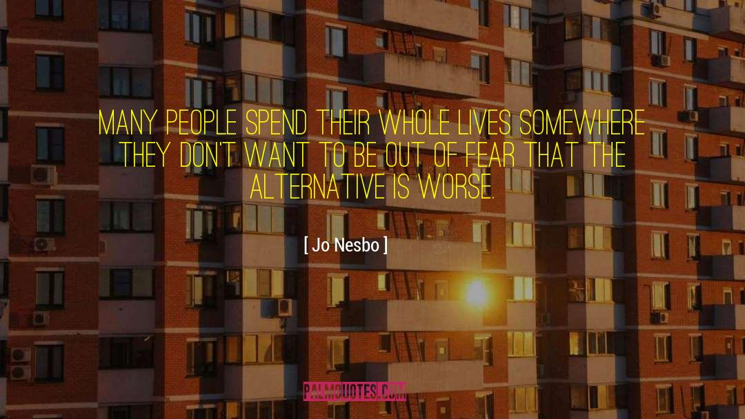 Alternative Psychology quotes by Jo Nesbo