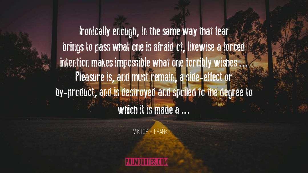 Alternative Psychology quotes by Viktor E. Frankl