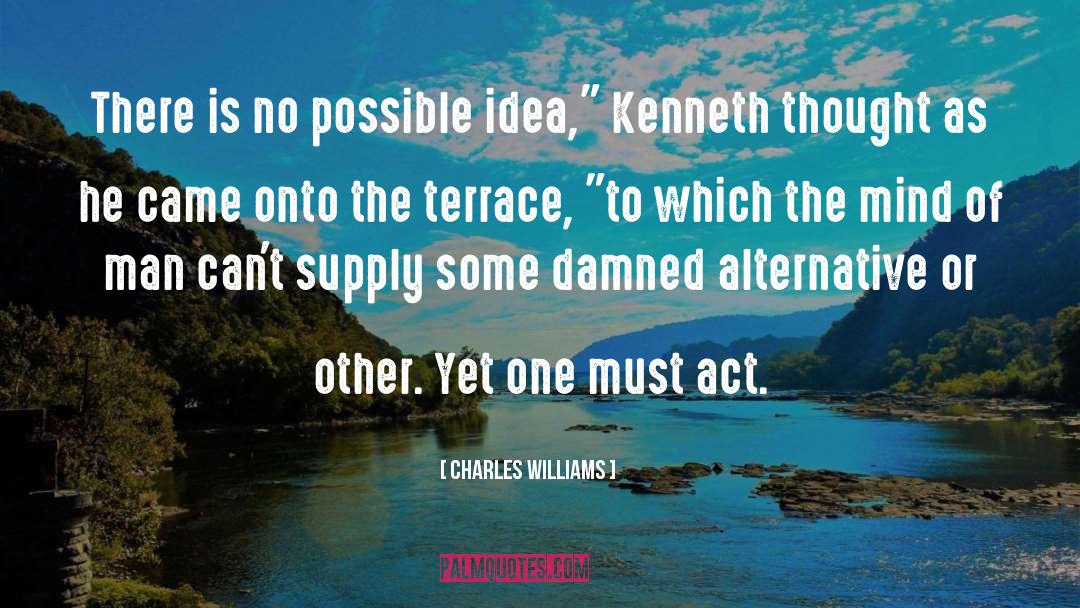 Alternative quotes by Charles Williams