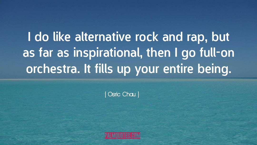 Alternative Rock quotes by Osric Chau