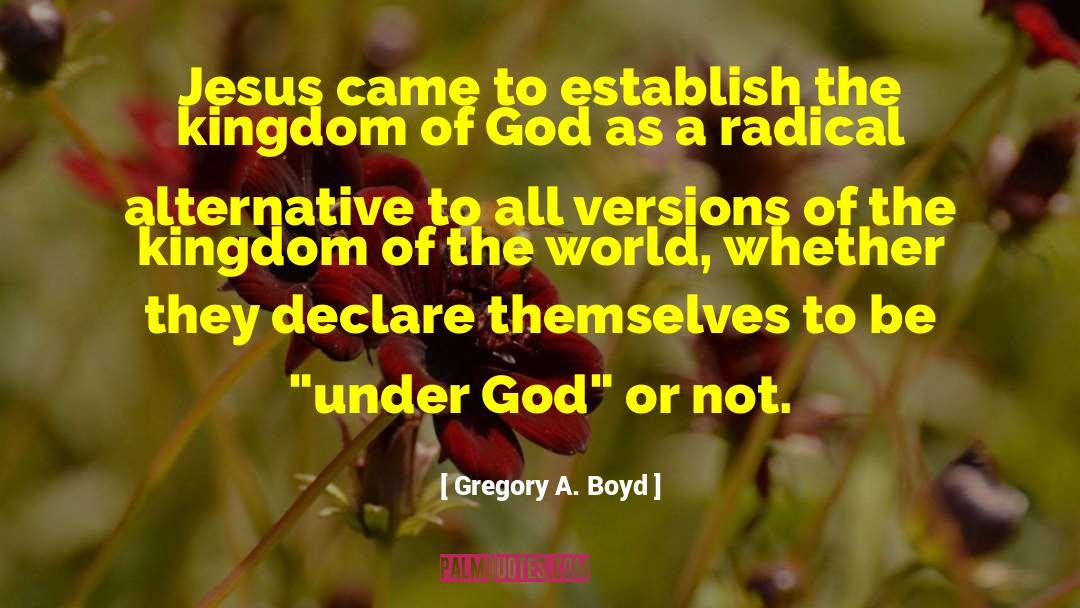 Alternative Routes quotes by Gregory A. Boyd