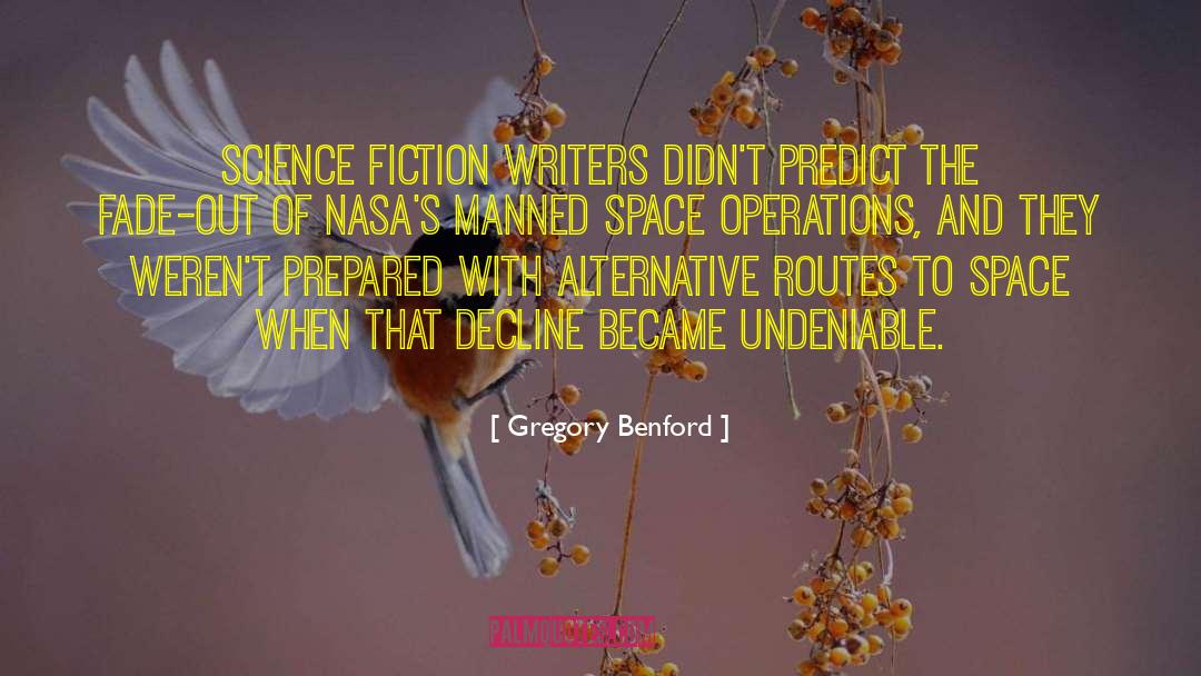 Alternative Routes quotes by Gregory Benford
