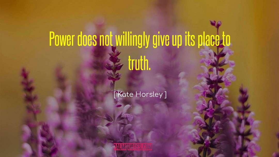 Alternative Truth quotes by Kate Horsley