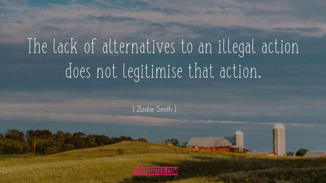 Alternatives quotes by Zadie Smith