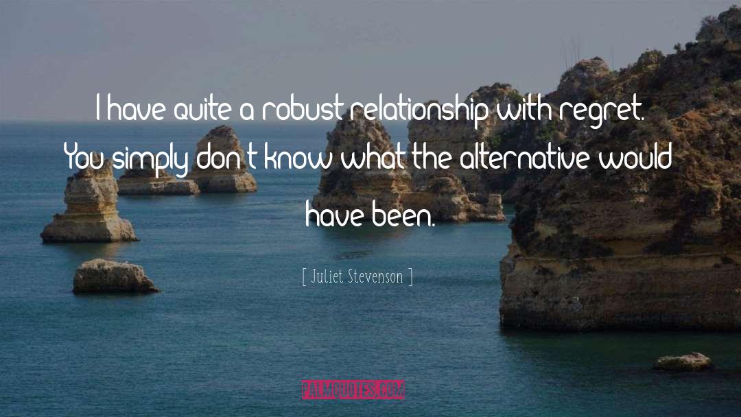 Alternatives quotes by Juliet Stevenson