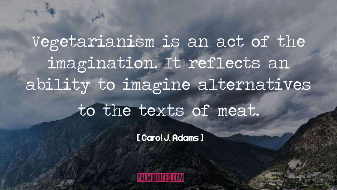 Alternatives quotes by Carol J. Adams