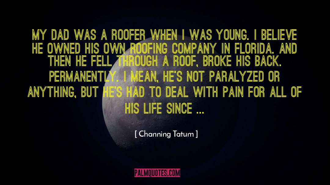 Altherr Roofing quotes by Channing Tatum