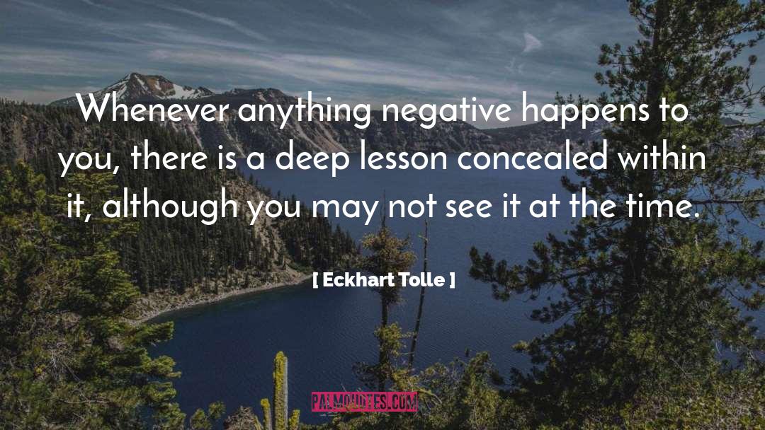 Although quotes by Eckhart Tolle