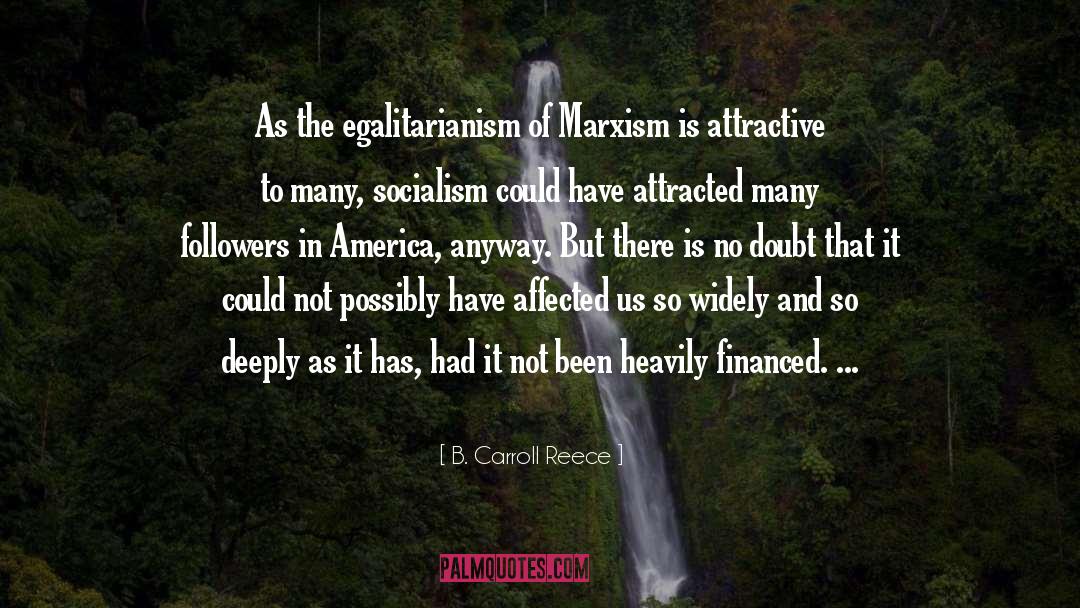 Althussers Marxism quotes by B. Carroll Reece