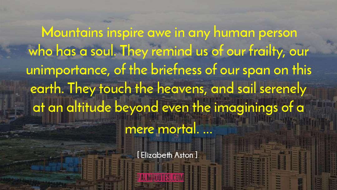 Altitude quotes by Elizabeth Aston