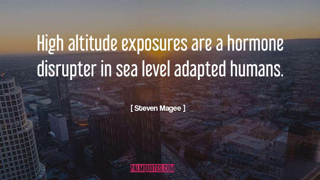 Altitude quotes by Steven Magee