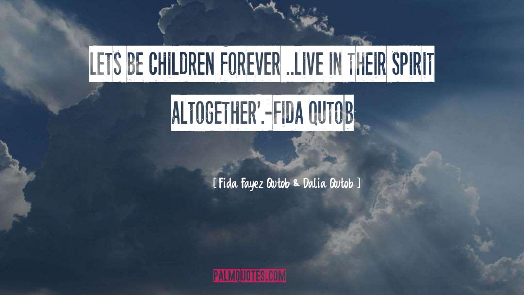 Altogether quotes by Fida Fayez Qutob & Dalia Qutob