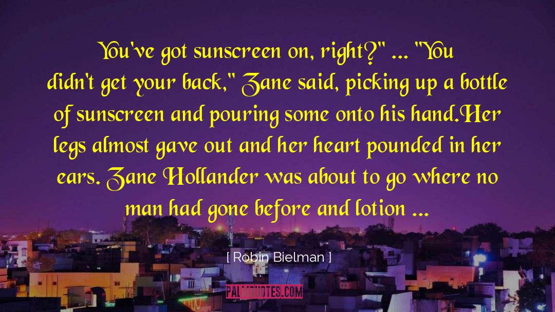 Altruist Sunscreen quotes by Robin Bielman
