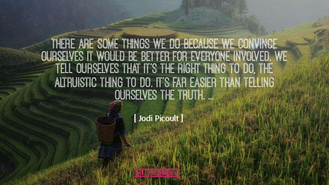 Altruistic quotes by Jodi Picoult