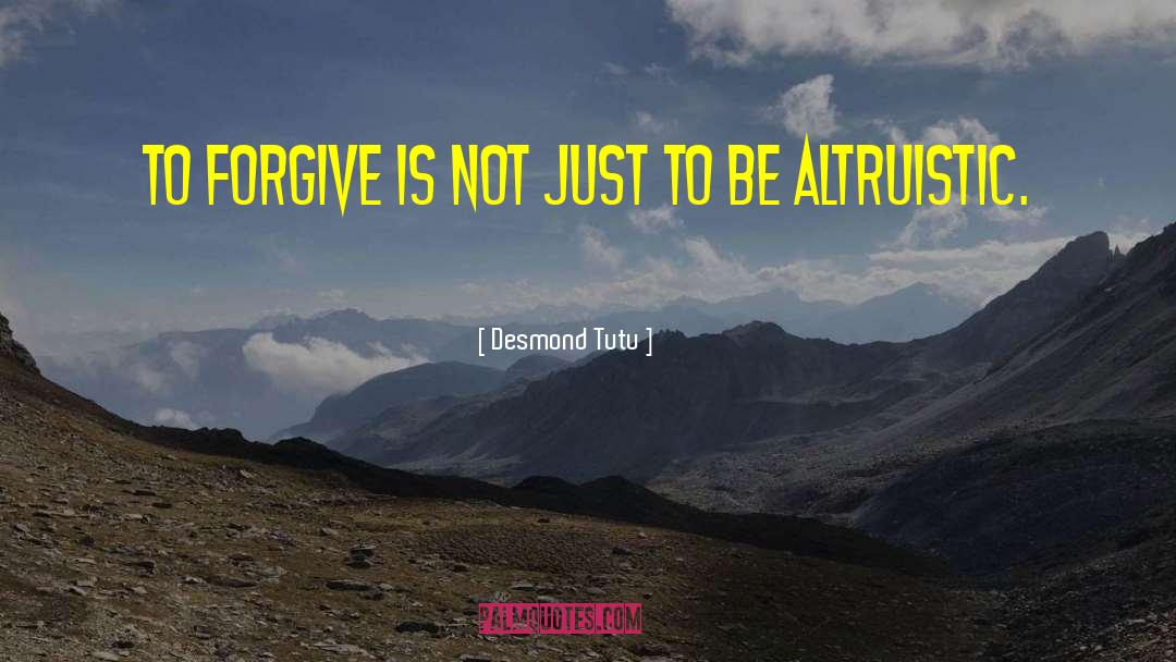 Altruistic quotes by Desmond Tutu