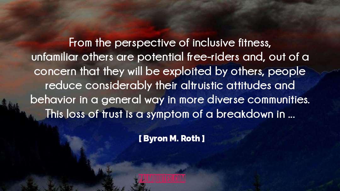 Altruistic quotes by Byron M. Roth