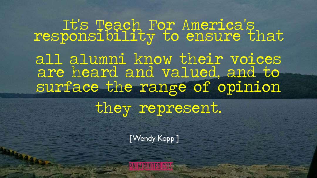 Alumni quotes by Wendy Kopp