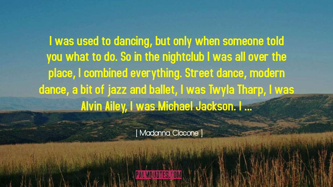 Alvin Ailey quotes by Madonna Ciccone