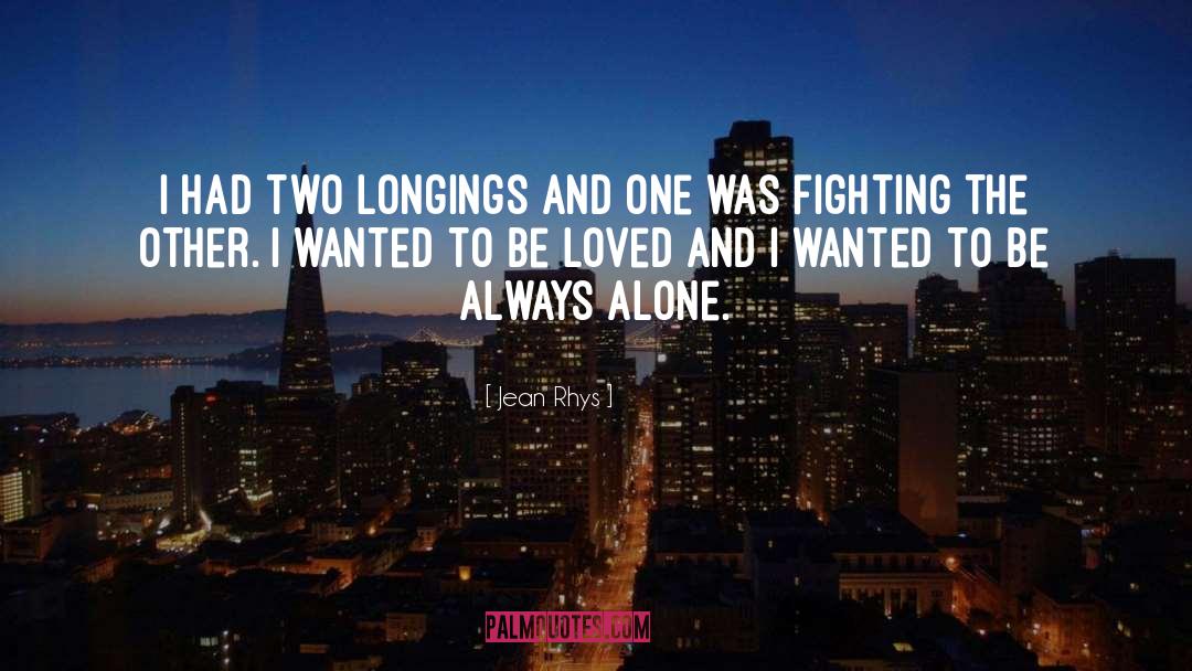 Always Alone quotes by Jean Rhys