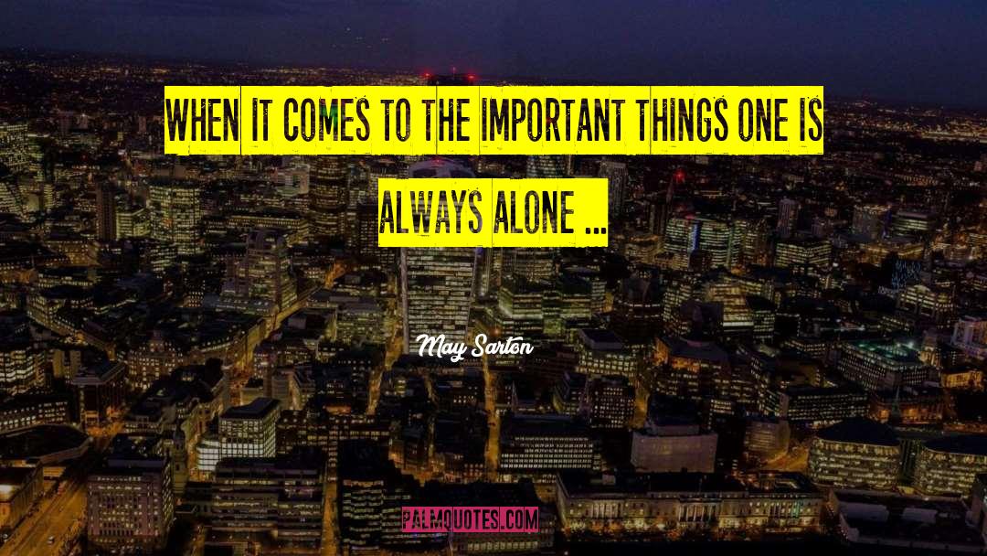 Always Alone quotes by May Sarton