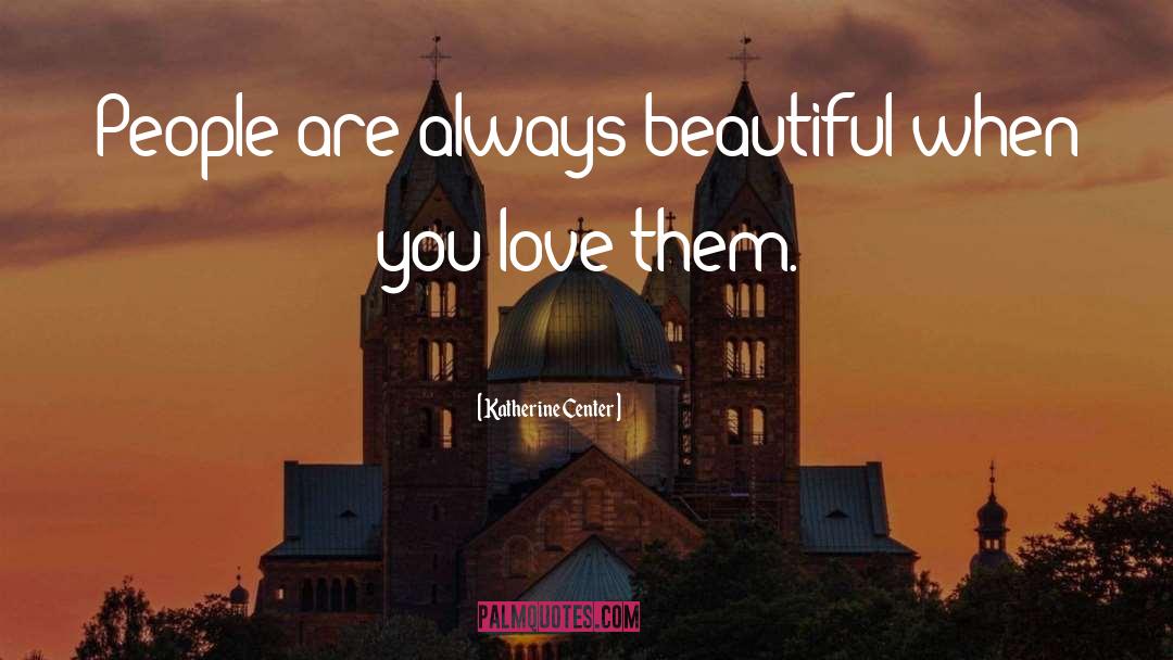 Always Beautiful quotes by Katherine Center