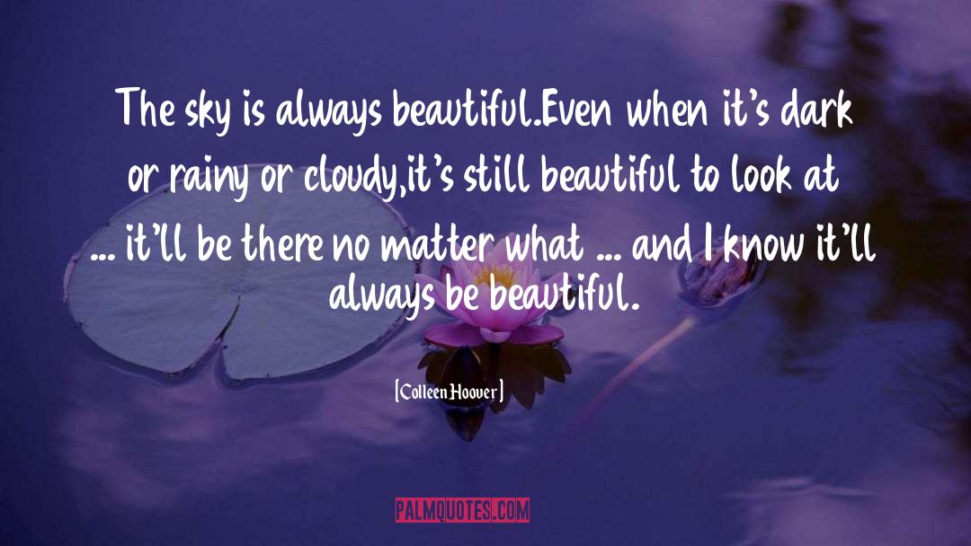 Always Beautiful quotes by Colleen Hoover