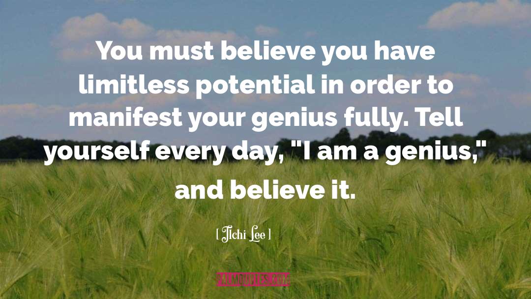 Always Believe In Yourself quotes by Ilchi Lee