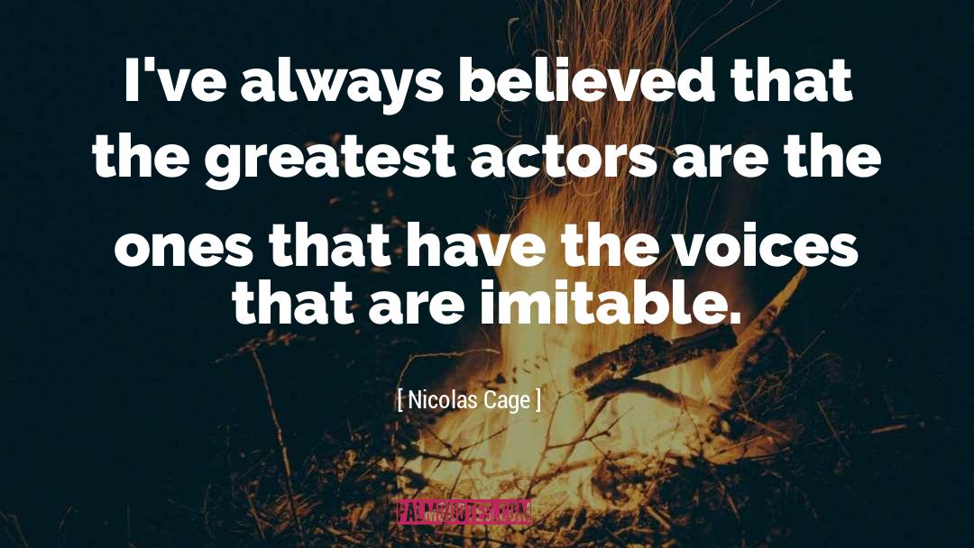 Always Believe quotes by Nicolas Cage