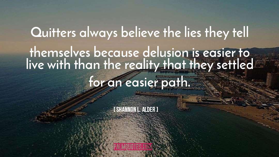 Always Believe quotes by Shannon L. Alder