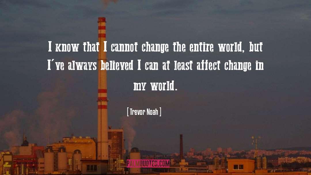 Always Believe quotes by Trevor Noah