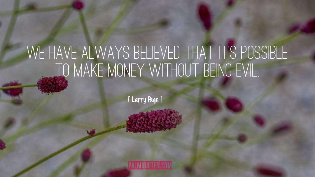 Always Believe quotes by Larry Page