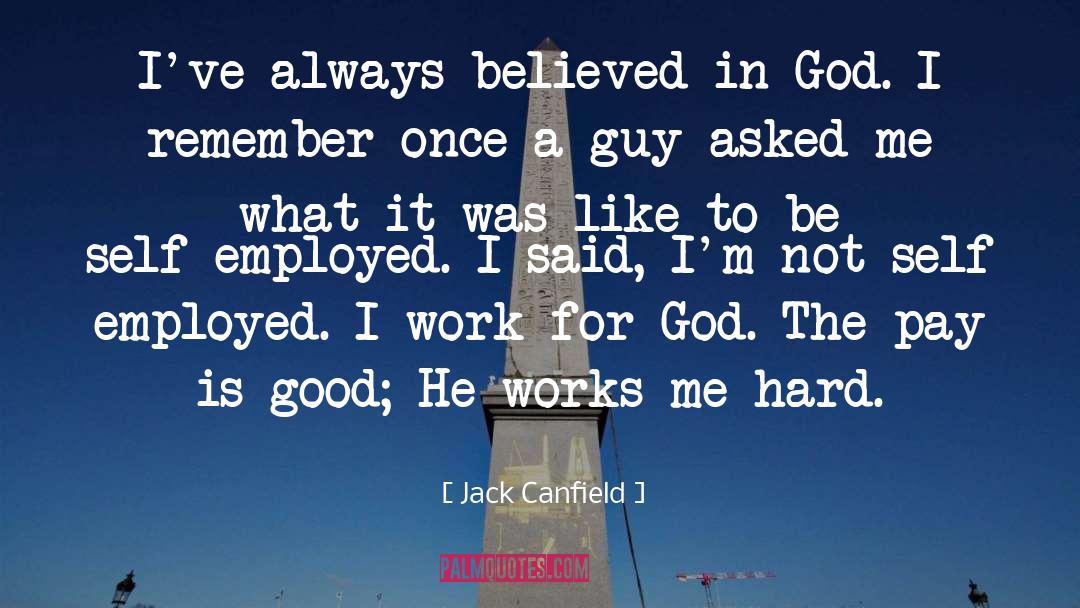 Always Believe quotes by Jack Canfield