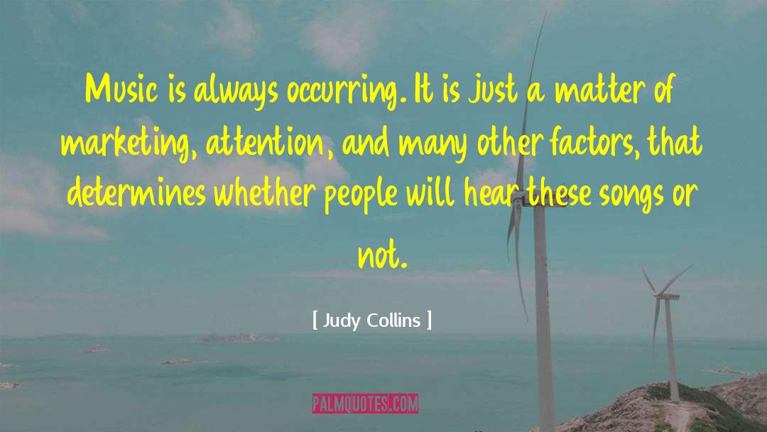 Always Choice quotes by Judy Collins