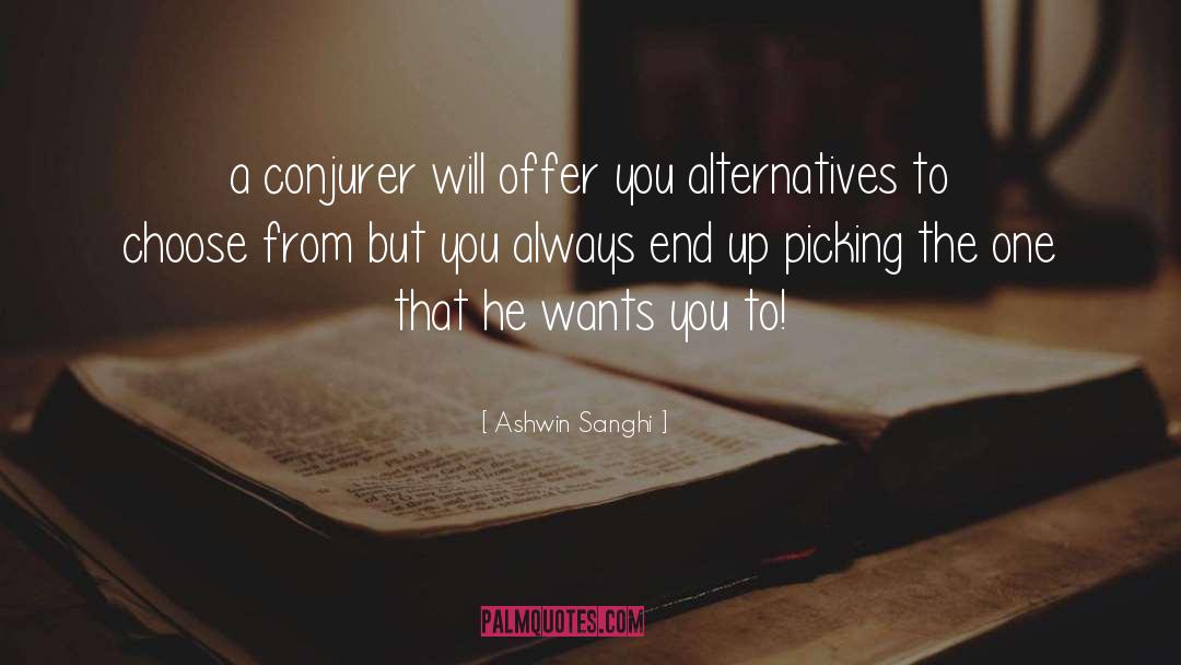 Always End Up quotes by Ashwin Sanghi