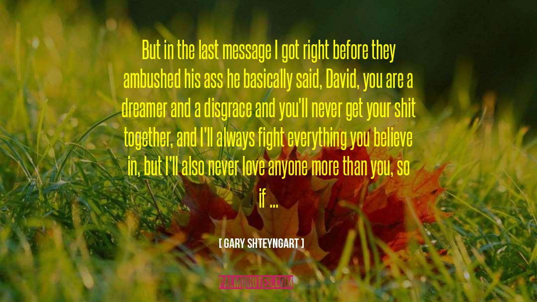 Always Fight quotes by Gary Shteyngart