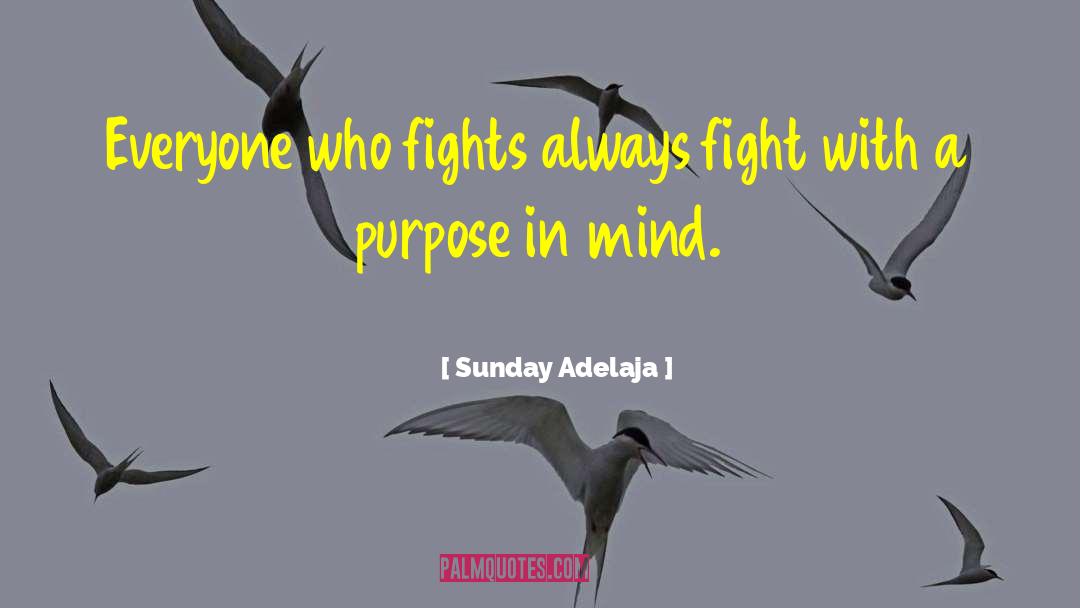 Always Fight quotes by Sunday Adelaja