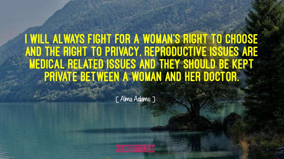 Always Fight quotes by Alma Adams