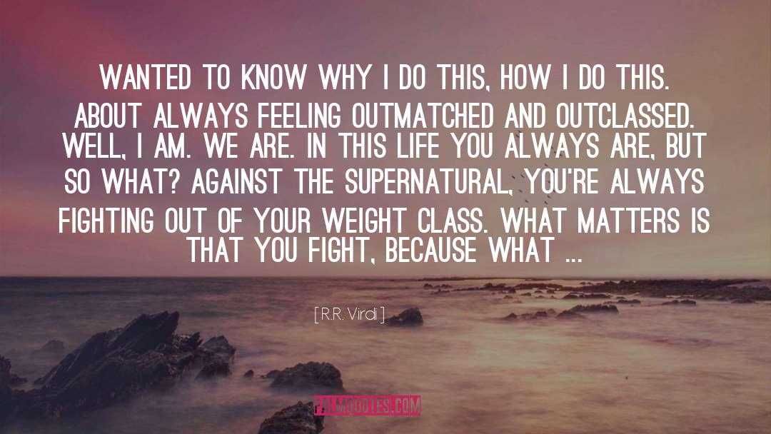 Always Fighting quotes by R.R. Virdi