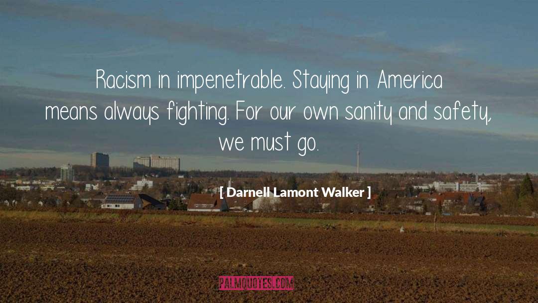 Always Fighting quotes by Darnell Lamont Walker