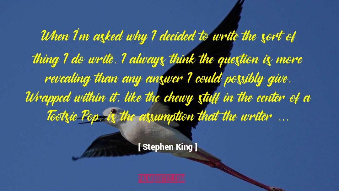 Always Give More quotes by Stephen King