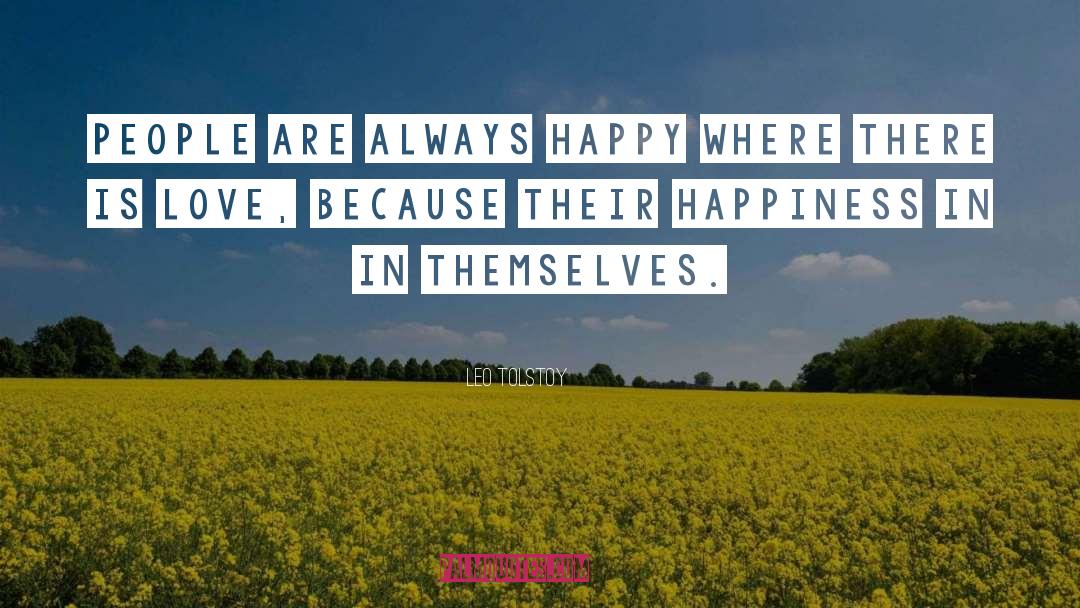 Always Happy quotes by Leo Tolstoy