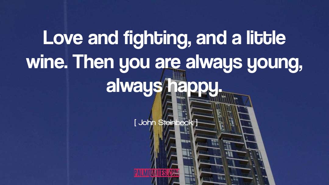 Always Happy quotes by John Steinbeck
